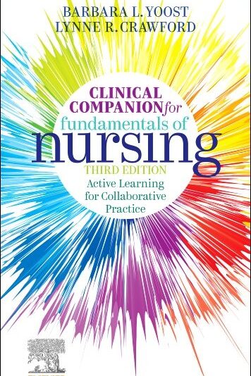 Clinical companion for Fundamentals of nursing : active learning for collaborative practice / Barbara L. Yoost, Lynne R. Crawford cover art