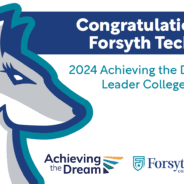Forsyth Tech Recognized as 1 of 10 Leader Colleges by Achieving the Dream